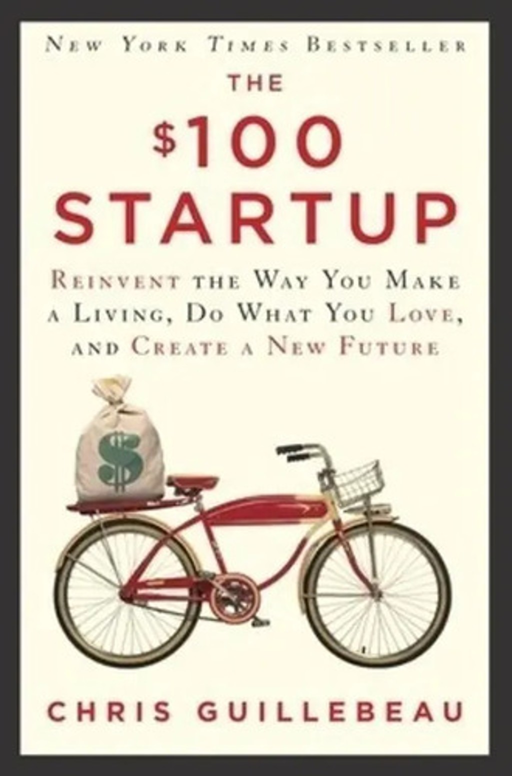 The $100 Startup Chris Guillebeau