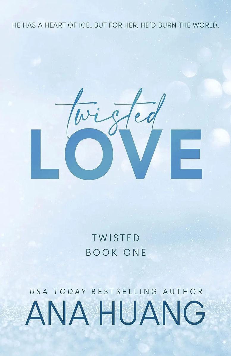 Twisted Love (twisted, 1) Ana Huang