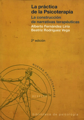 Libro Práctica De La Psicoterapia - Psicología, Narrativas 