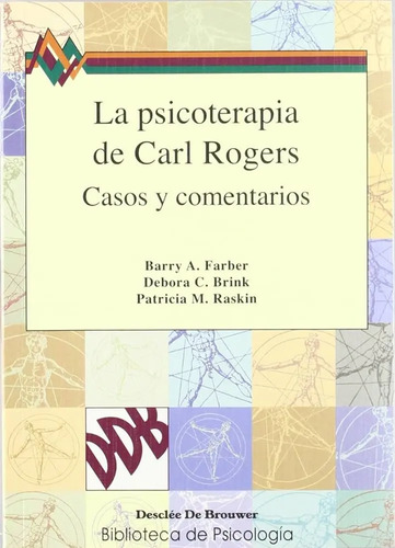 Libro: La Psicoterapia De Carl Rogers: Casos Y Comentarios