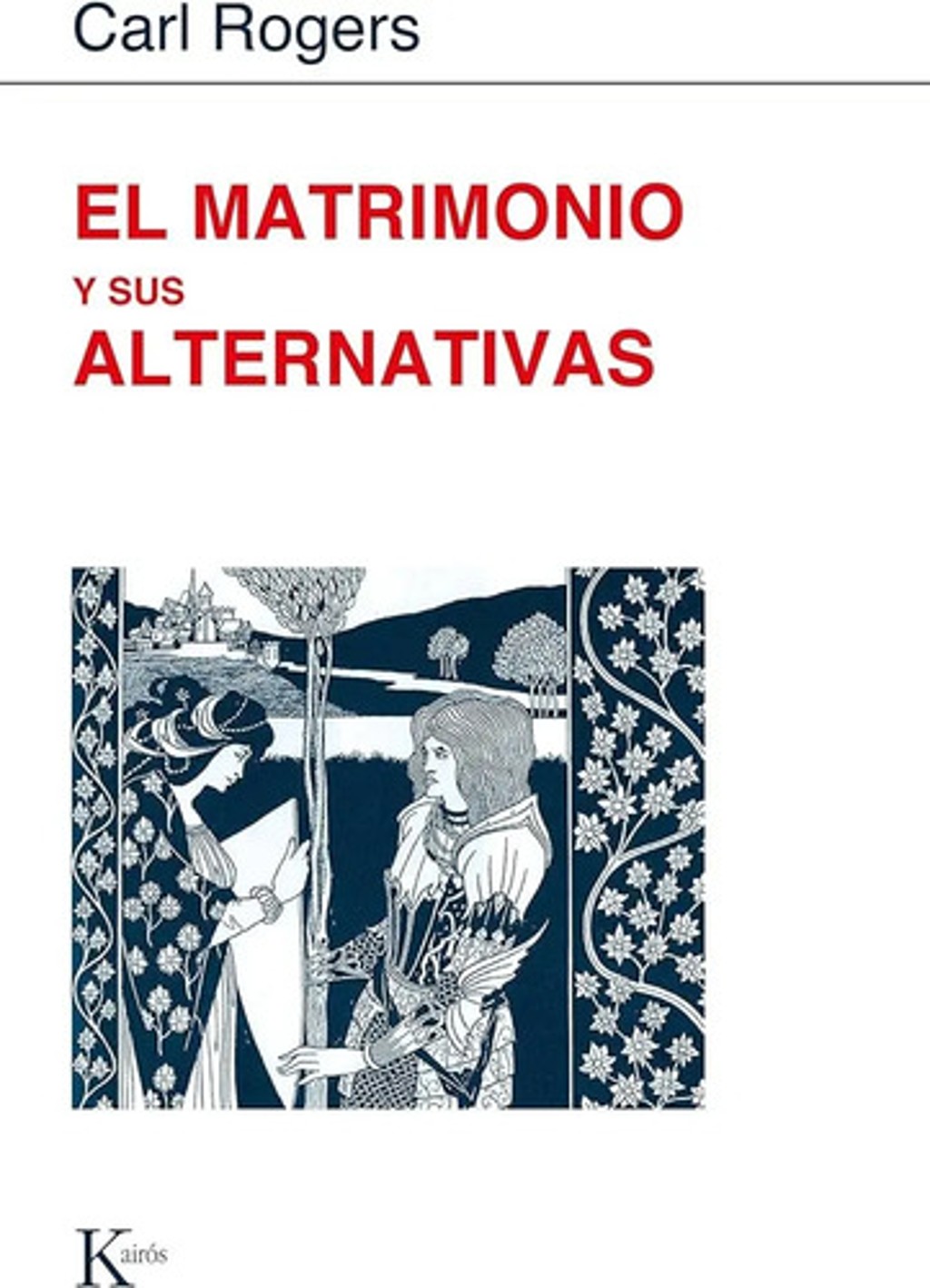 Libro: El Matrimonio Y Sus Alternativas - Carl R. Rogers