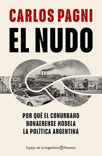 El Nudo De Carlos Pagni