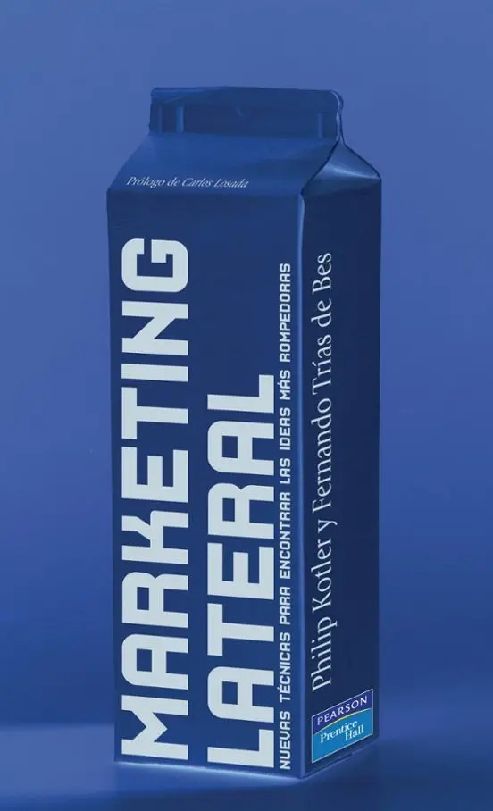 Marketing Lateral: Nuevas Técnicas  Disruptivas  Kotler