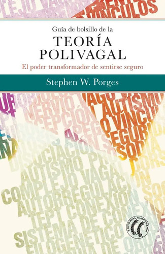 Guia De Bolsillo De Teoria Polivagal Poder Sentirse Seguro