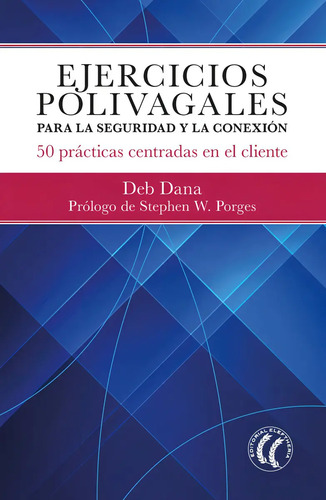 Libro Ejercicios Polivagales Para La Seguridad Y La Conex...