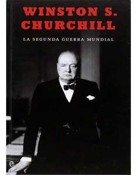 La Segunda Guerra Mundial: Volumen I