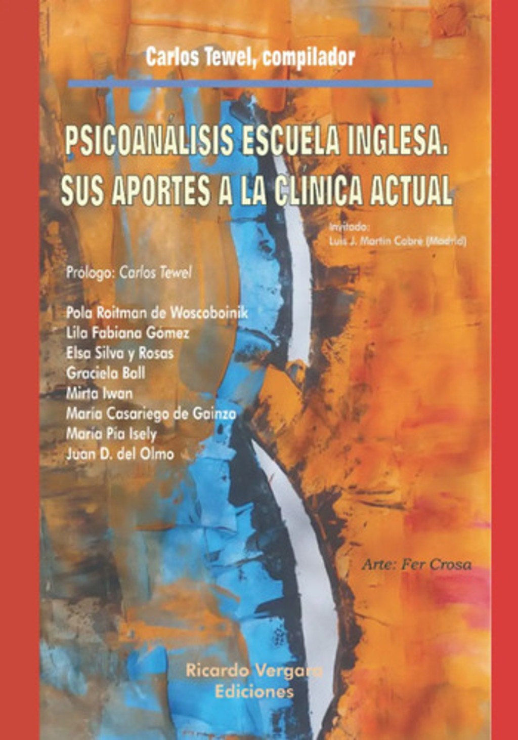 Psicoanálisis Escuela Inglesa, Sus Aportes A La Clínica