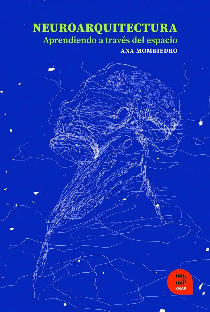 Neuroarquitectura Aprendiendo Traves Del Espacio Mombiedro
