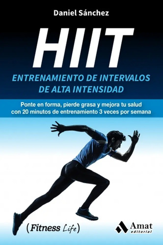 Hiit - Entrenamiento De Intervalos De Alta Intensidad