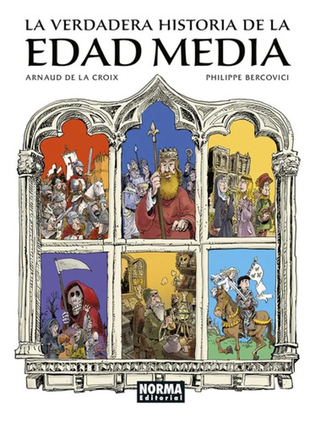 La Verdadera Historia De La Edad Media