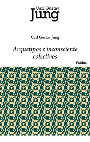 Arquetipos E Inconsciente Colectivos Psicologia  Jung