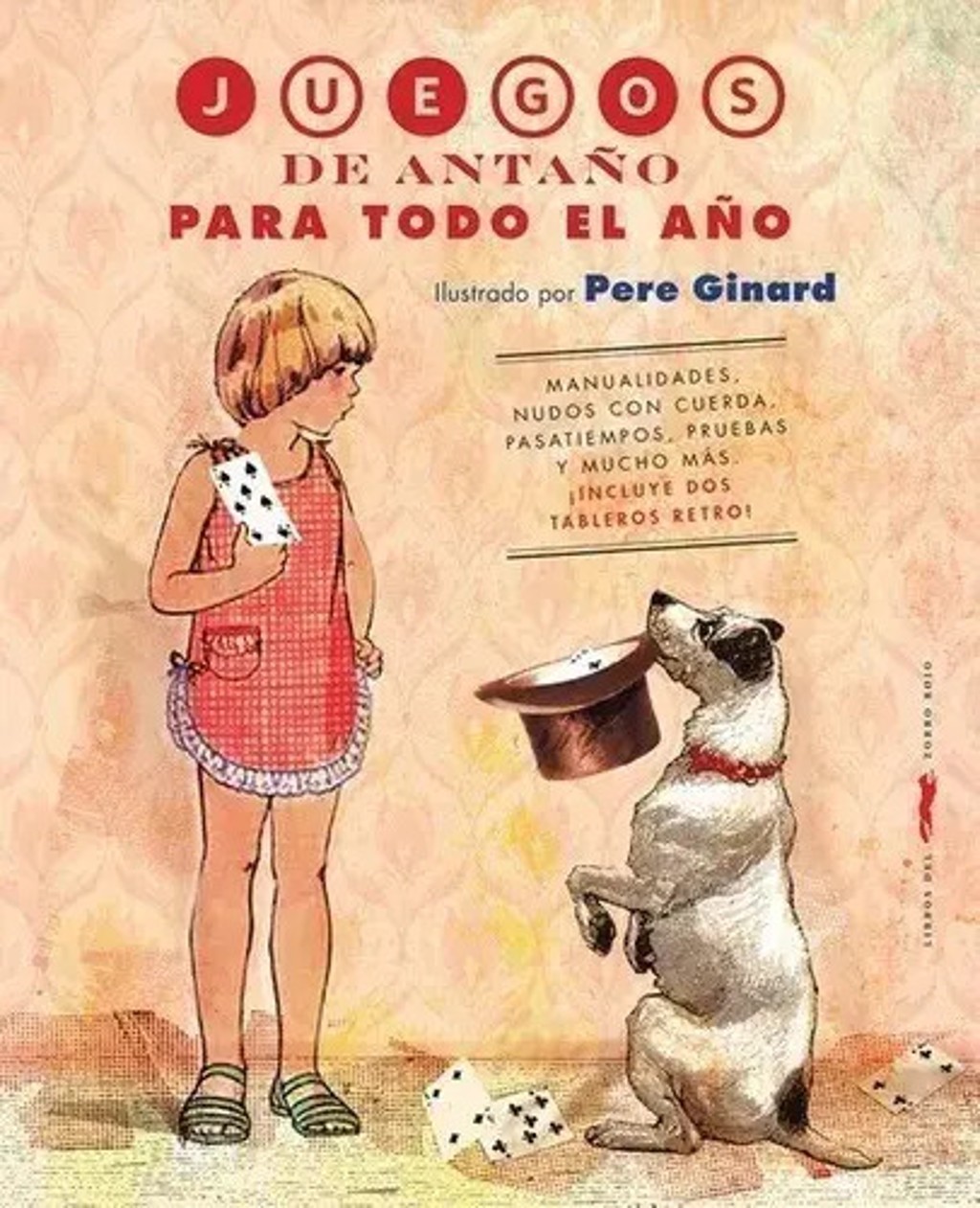 Libro Juegos De Antaño Para Todo El Año - Zorro Rojo