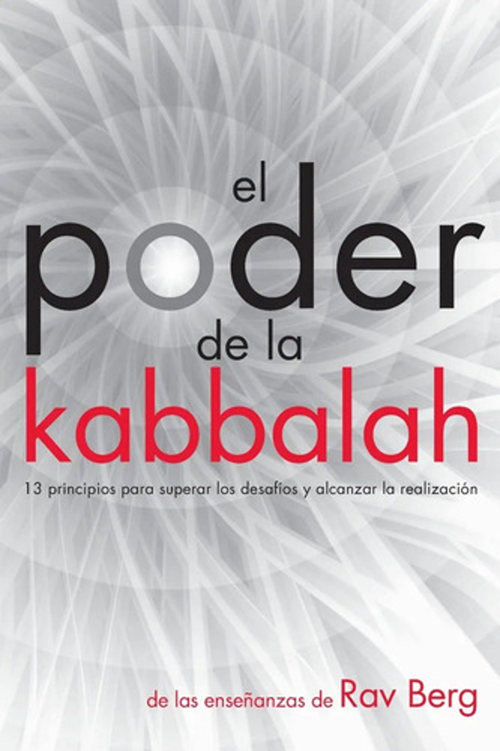 El Poder De La Kabbalah  Rav Berg Cabala