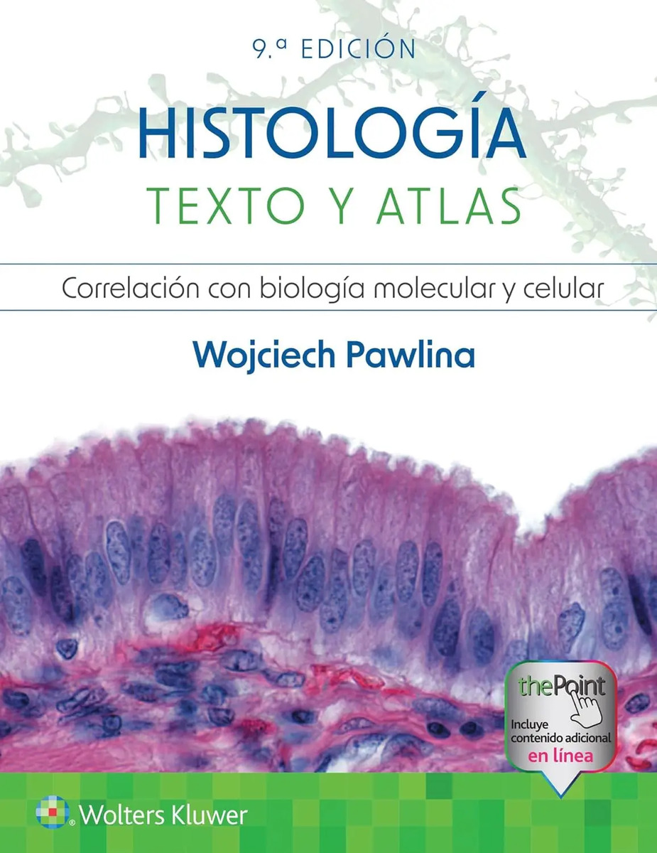 Histología Texto Y Atlas Molecular Y Celular 2024 Pawlina.