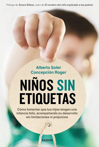 Libro Niños Sin Etiquetas Alberto Soler Español Tapa Blanda