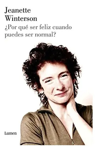 ¿por Qué Ser Feliz Cuando Puedes Ser Normal?