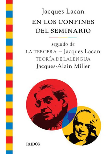 En Los Confines Del Seminario / Jacques Lacan