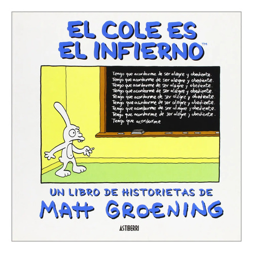 El Cole Es El Infierno