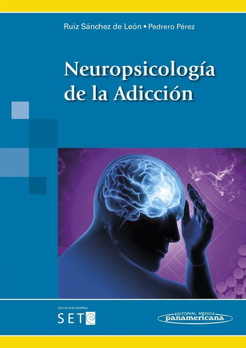 Neuropsicología De La Adicción Ruiz Sánchez De León