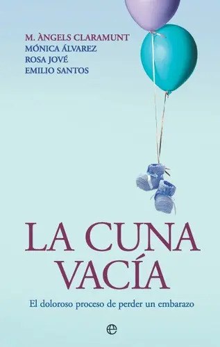 La Cuna Vacia: El Doloroso Proceso De Perder Un Embarazo