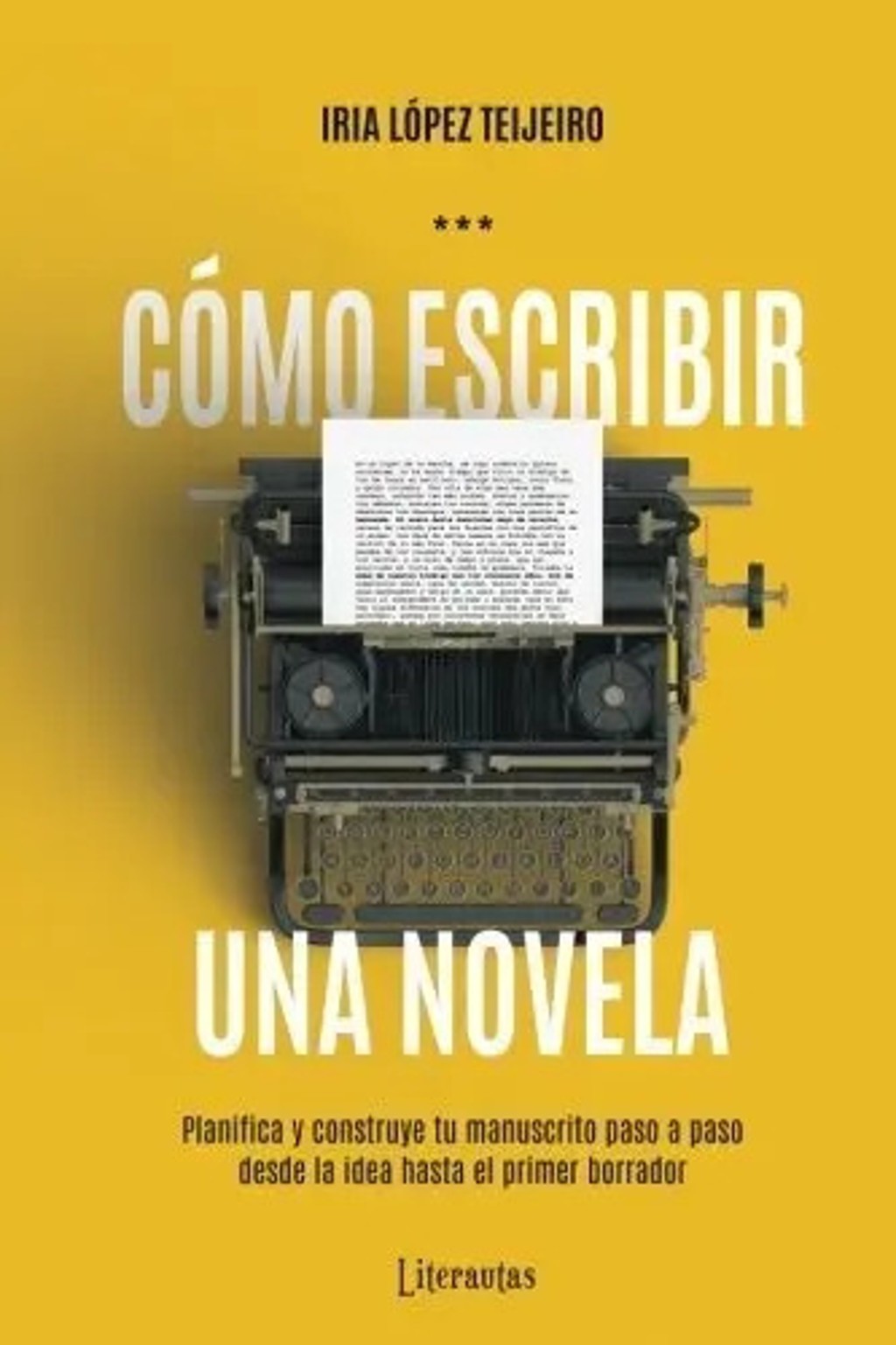 Libro : Como Escribir Una Novela: Planifica Tu Manuscrito...