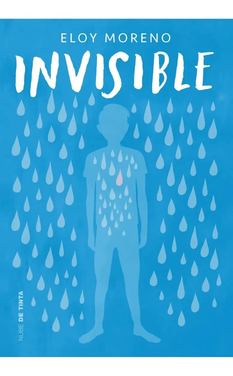 Invisible - Eloy Moreno - Nube De Tinta - Libro