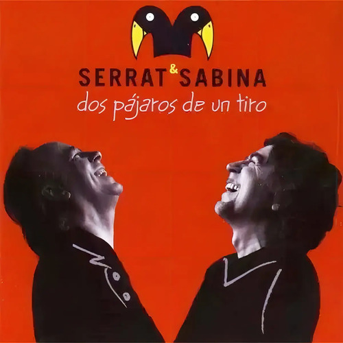 Vinilo Dos Pájaros De Un Tiro  Serrat & Sabina