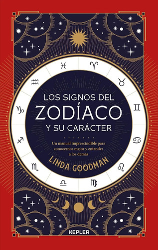Los Signos Del Zodiaco Y Su Caracter