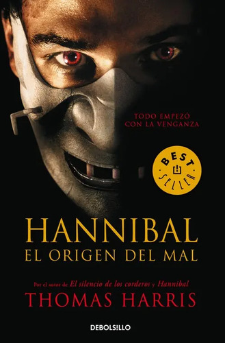 Hannibal: El Origen Del Mal Thomas Harris