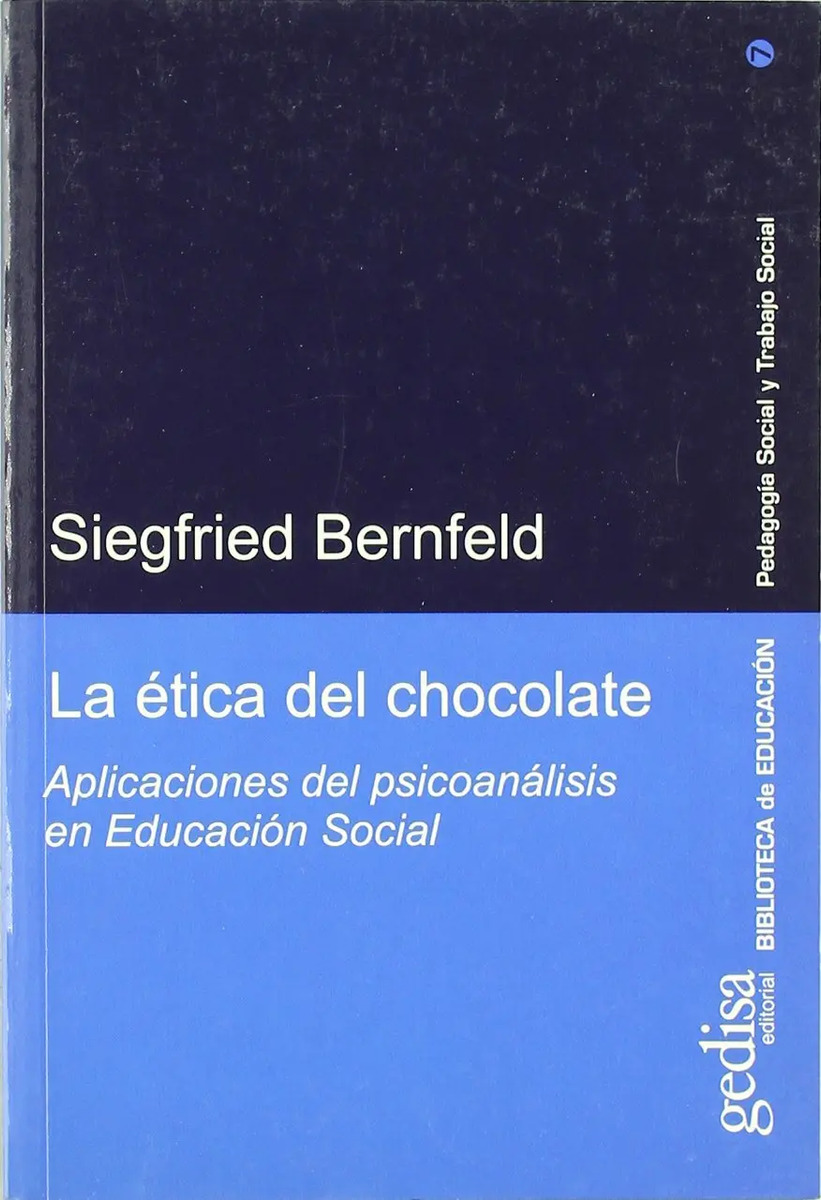 Etica Chocolate Psicoanalisis Educacion Social Bernfeld