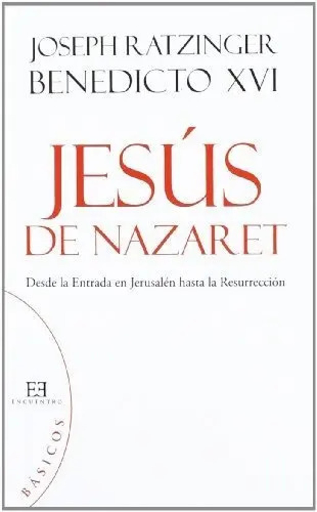Jesús de Nazaret Básicos