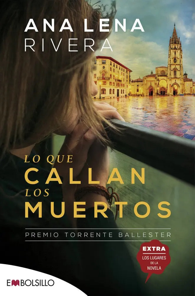Lo Que Callan Los Muertos Ana Lena Rivera Misterio  Oviedo