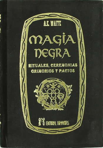 Waite  La Magia Negra Y  Pactos Demoniacos Arthur