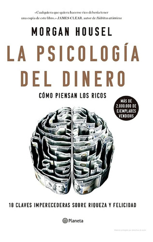 La Psicologia Del Dinero. Como Piensan Los Ricos