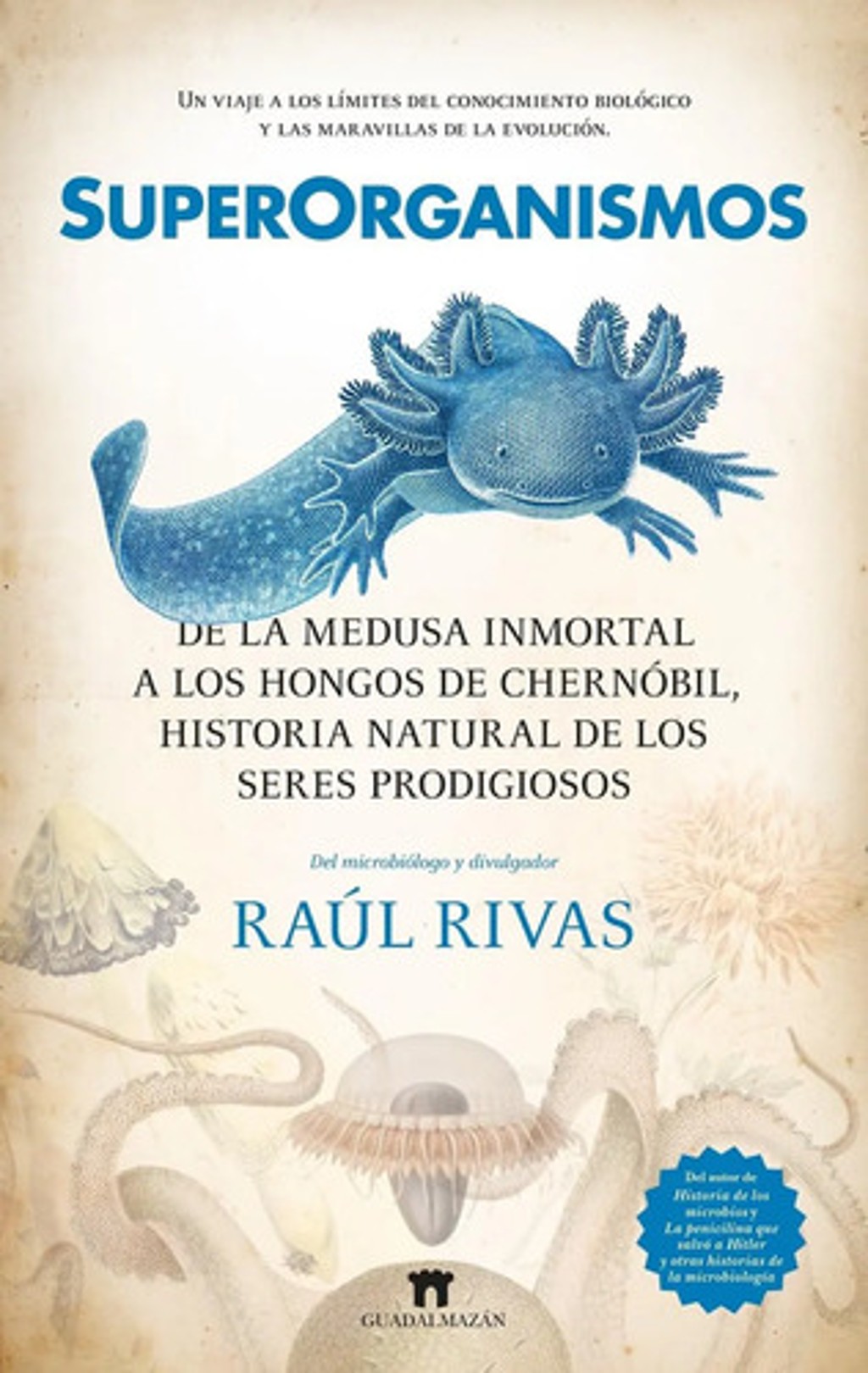 Libro Superorganismos Medusa Inmortal Hongos Chernóbil