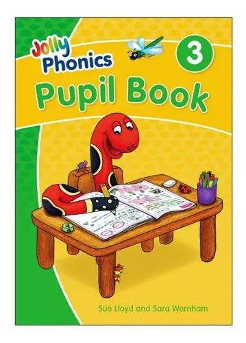Jolly Phonics 3 - Pupil Book, De Lloyd, Sue.