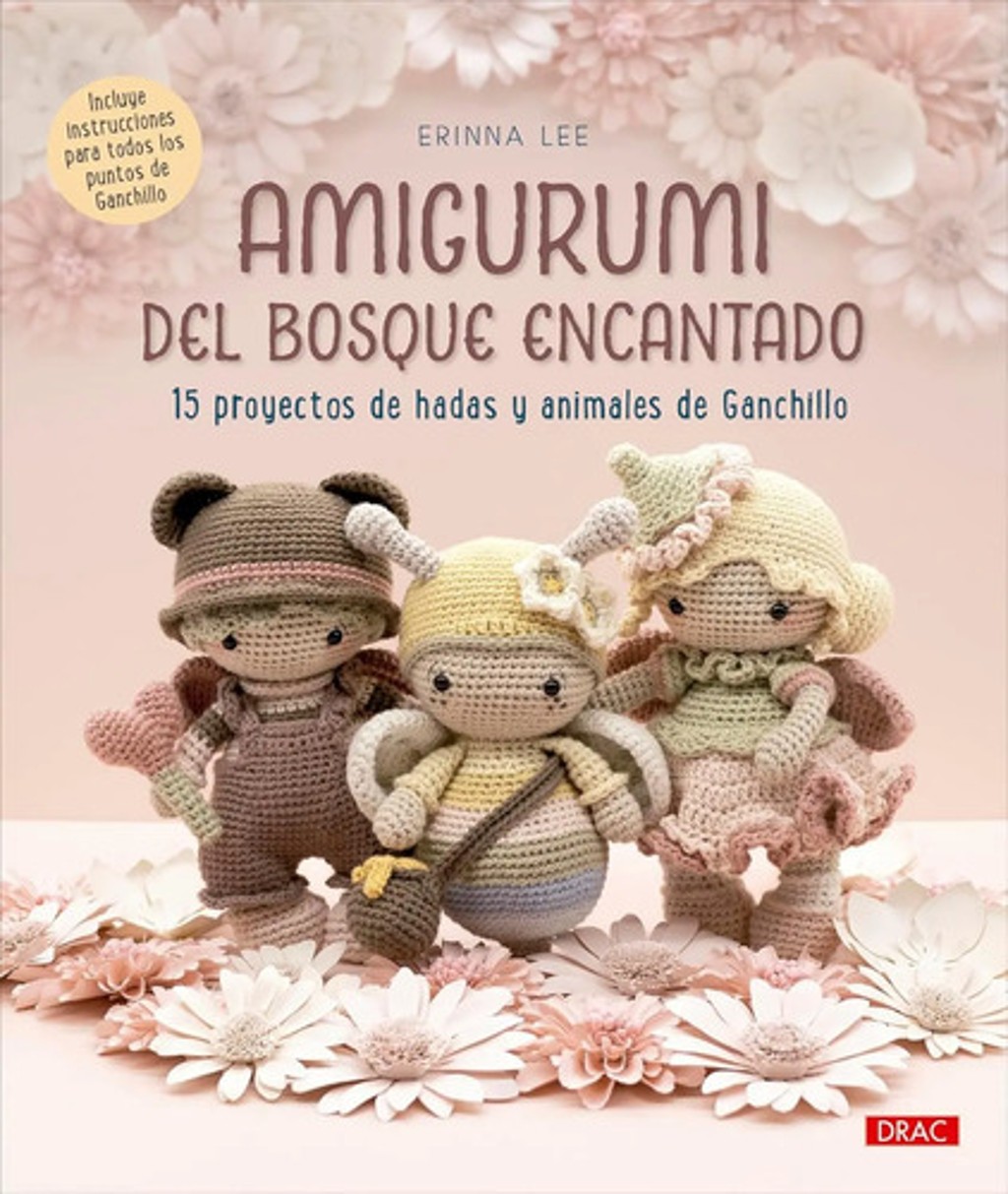 Amigurumi Bosque Encantado: Hadas Y Animales De Ganchillo