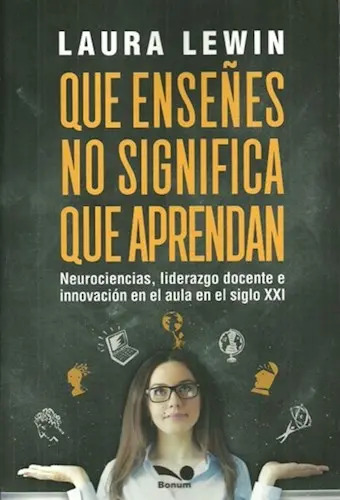 Que Enseñes No Significa Que Aprendan Lewin