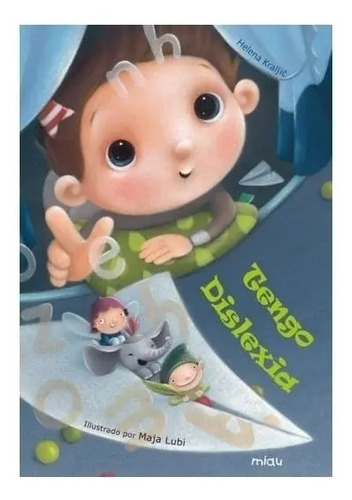 Tengo  Dislexia - Helena Kraljic