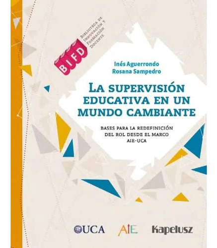 La Supervisión Educativa En Un Mundo Cambiante