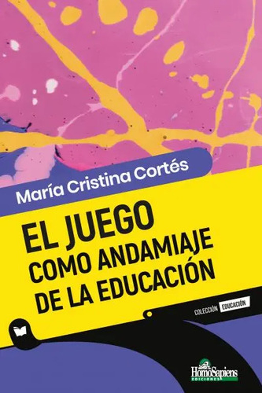 El Juego Como Andamiaje De La Educación, Cortés