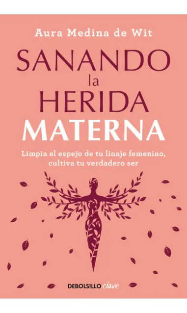 Sanando La Herida Materna Generacional Colectivo Femenino