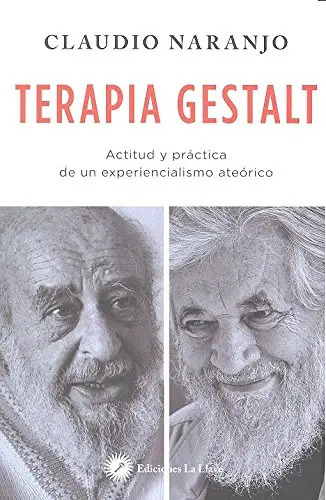 Terapia Gestalt Práctica Perls Narnajo Experiencialismo