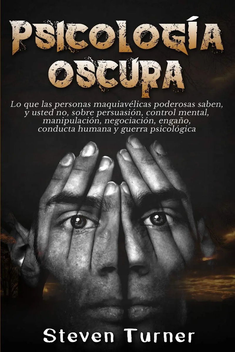Psicología Oscura: Lo Que Las Personas Maquiavélicas