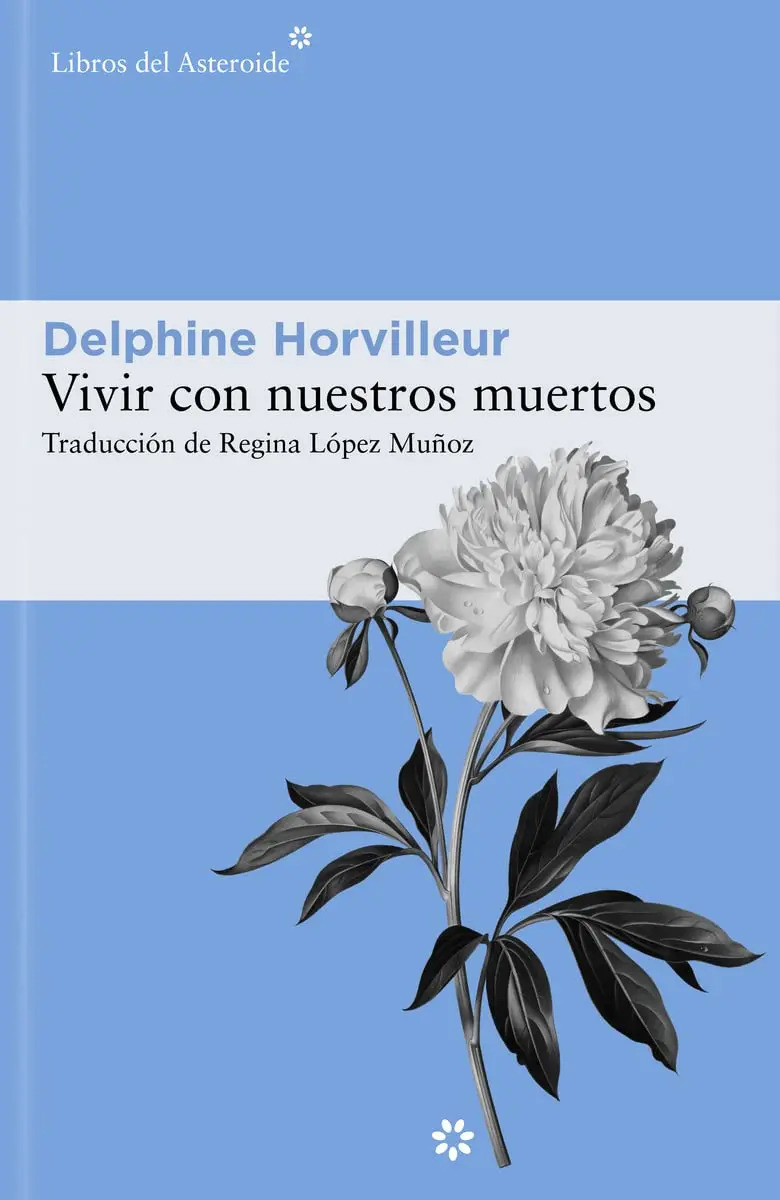Vivir Con Nuestros Muertos Delphine Horvilleur