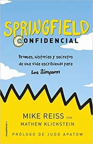 Libro Springfield Confidencial, De Klickstein, Mathew. Editorial Roca Editoral - Argentina, Tapa Blanda (2019)