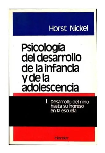 Psicología del Desarrollo de la Infancia y de la Adolescencia I: Desarrollo del Niño