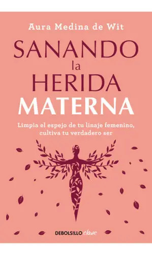 Libro Sanando la Herida Materna