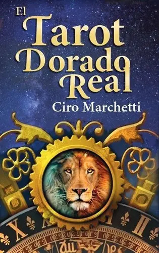 Libro El Tarot Dorado Real, De Ciro Marchetti, Barbara Moore. Editorial Guy Trédaniel, Tapa Dura