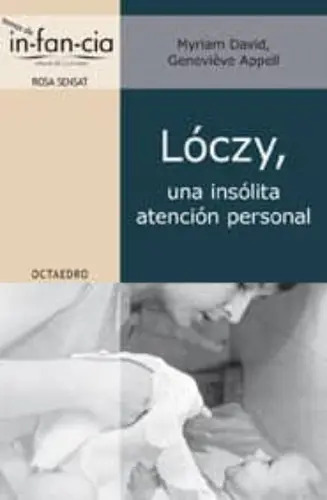 Loczy, una Insolita Atencion Personal
